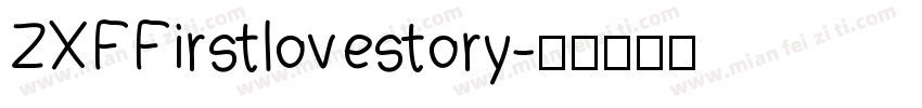 ZXF Firstlove story字体转换